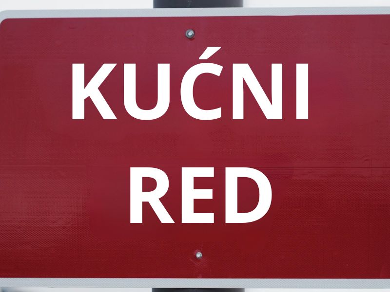 prikaz crvrnog znaka na kom piše kućni red